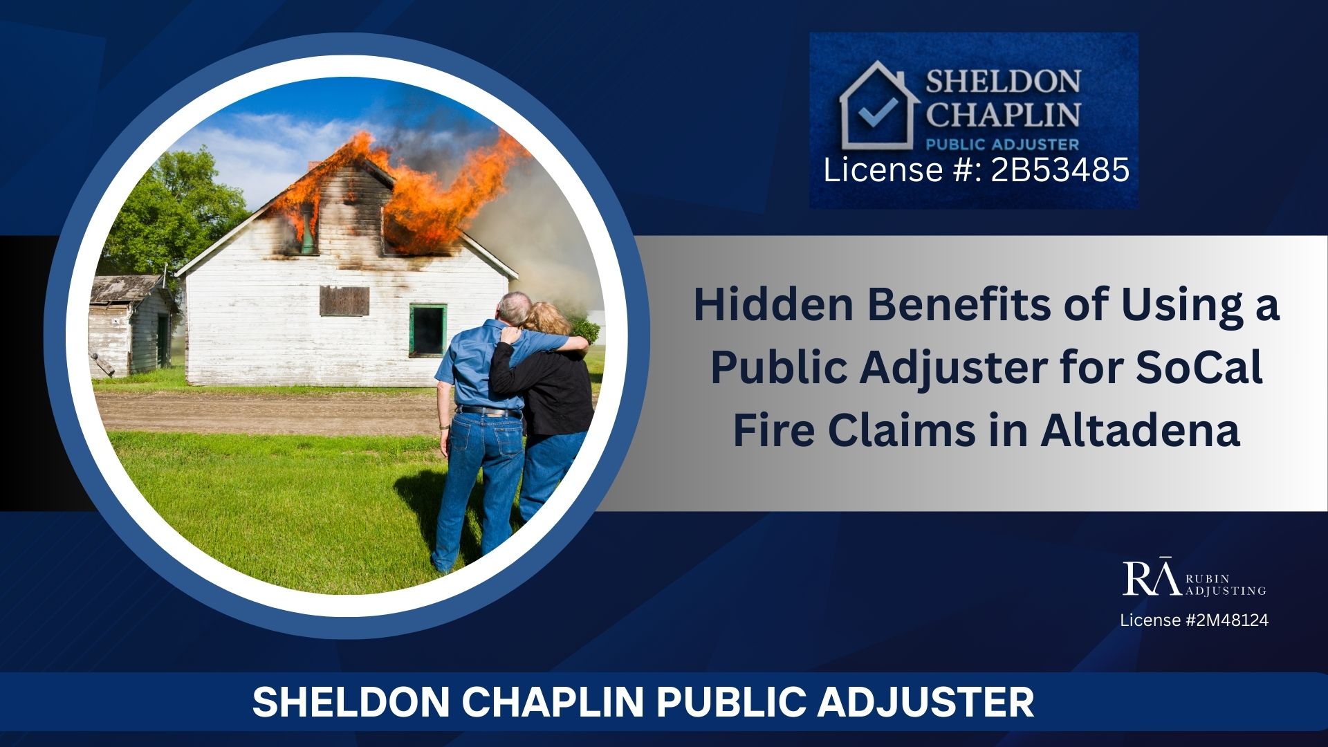 Blog - Hidden Benefits of Using a Public Adjuster for SoCal Fire Claims in Altadena- Chaplin Public Adjuster