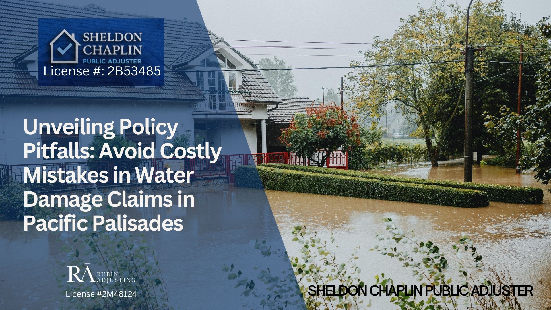 Blog - Water Damage Claim near Pacific Palisades - Chaplin Public Adjuster (3)