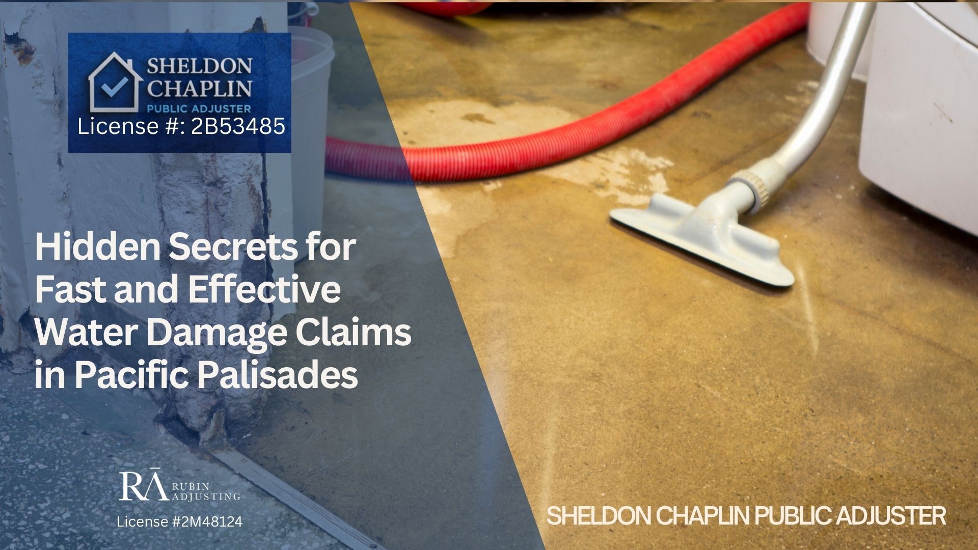 Blog - Water Damage Claim near Pacific Palisades - Chaplin Public Adjuster (5)