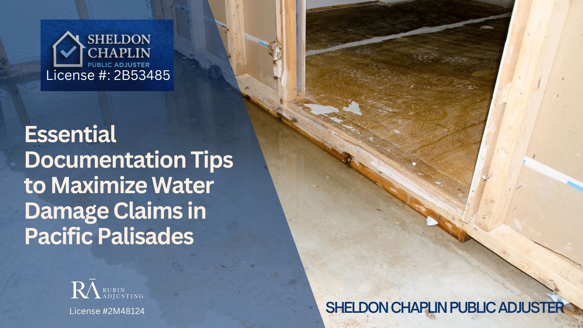Blog - Water Damage Claim near Pacific Palisades - Chaplin Public Adjuster