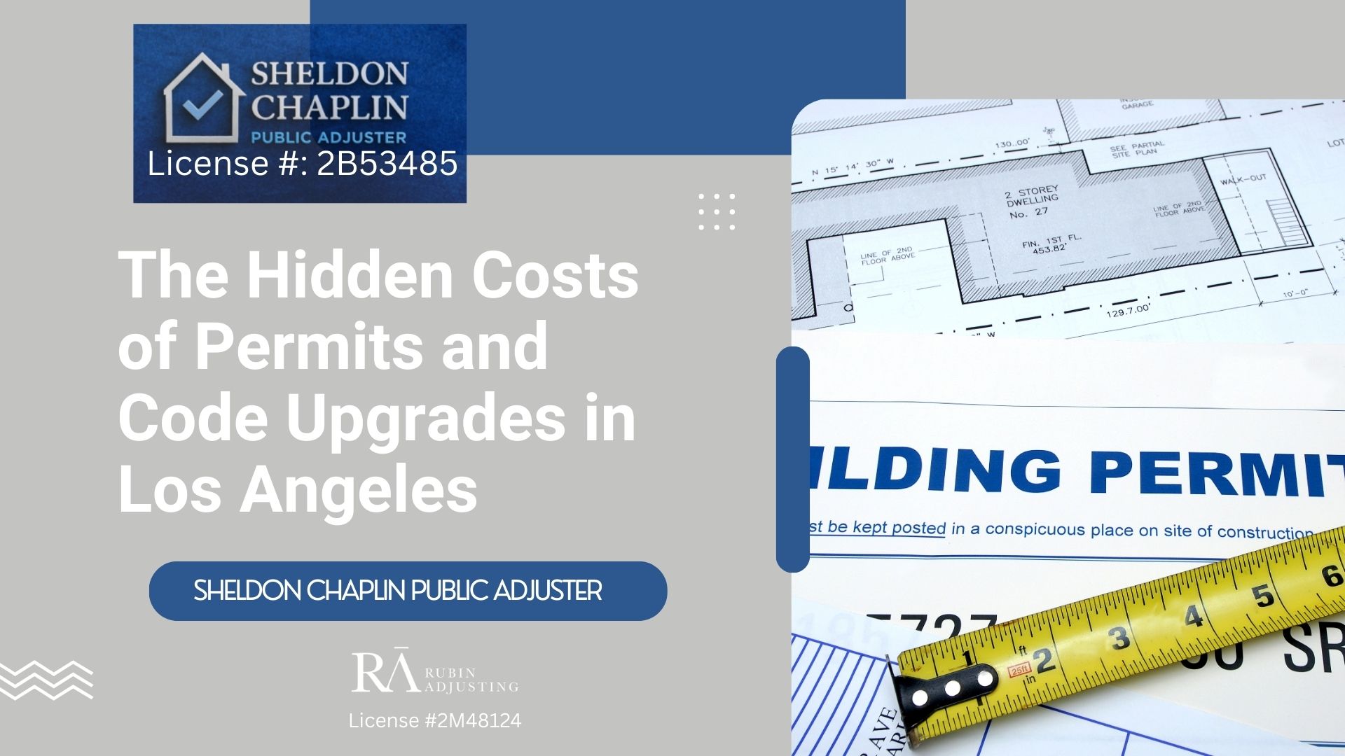 Blog - Code Upgrade Coverage near Los Angeles- Chaplin Public Adjuster (2)
