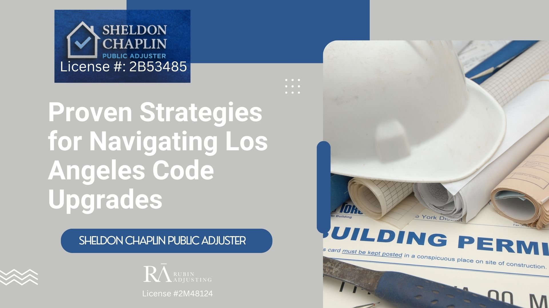 Blog - Code Upgrade Coverage near Los Angeles- Chaplin Public Adjuster (5)