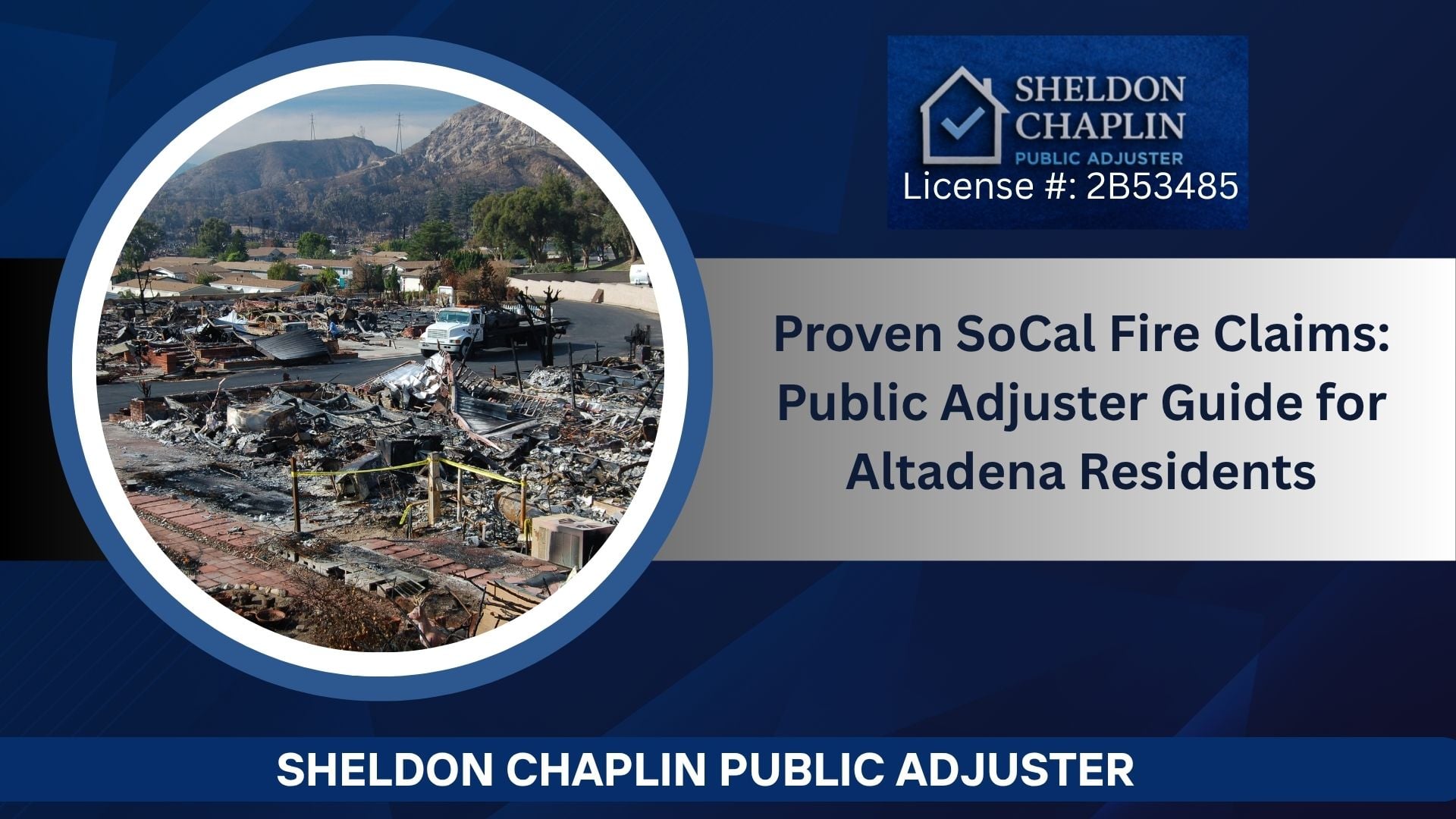 Proven SoCal Fire Claims: Public Adjuster Guide for Altadena Residents