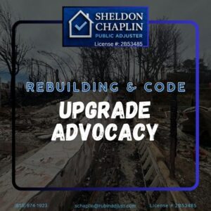 Rebuilding and Code Upgrade Advocacy Near Altadena, CA - Sheldon Chaplin, Public Adjuster 2